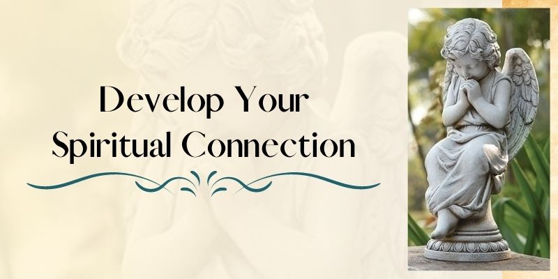 Develop Your Spiritual Connection